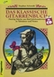 Das klassische Gitarrenbuch. Inkl. CD