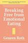 Breaking Free from Emotional Eating