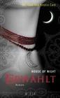 [Kristin Cast, P. C. Cast: House of Night 03. Erw&auml;hlt]