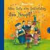 [Michael Ende, Beate D&ouml;lling: Alles Gute zum Geburtstag, Jim Knopf!]
