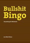 [Albert Heiser: Bullshit Bingo]