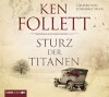 [Ken Follett: Sturz der Titanen]