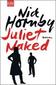 Juliet, Naked