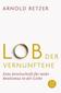 Lob der Vernunftehe