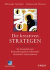 [Michael Seifert, Christian Noack: Die kreativen Strategen]