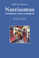 Narzissmus verstehen und verändern