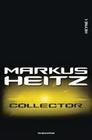 [Markus Heitz: Collector]