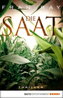 [Fran Ray: Die Saat]