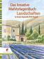 Das kreative MalVorlagenBuch - Landschaften