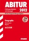 Abitur 2012 Gymnasium Bayern. Geographie G8