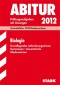 Abitur 2012 Biologie. Gymnasium / Gesamtschule GA Niedersachsen