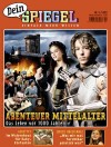 [9/2010 Dein SPIEGEL: Abenteuer Mittelalter]