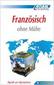 Assimil. Französisch ohne Mühe. Lehrbuch
