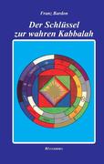 Der Schlüssel zur wahren Kabbalah