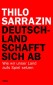 Deutschland schafft sich ab