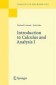 Introduction to Calculus and Analysis 1