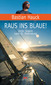 Raus ins Blaue!