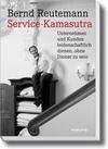 [Bernd Reutemann: Service-Kamasutra]