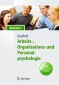 Arbeits-, Organisations- und Personalpsychologie für Bachelor