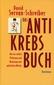 Das Antikrebs-Buch