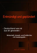 Entmündigt und geplündert