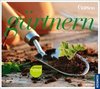 [Katja Maren Thiel: G&auml;rtnern - Gundkurs gr&uuml;ner Daumen]