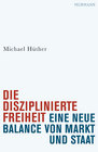 [Michael H&uuml;ther: Die disziplinierte Freiheit]