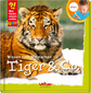 Was Kinder wissen wollen. Tiger & Co.