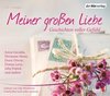[Hermann Hesse, Judith Hermann, Rafik Schami, Nina Blazon, Charles Baudelaire: Meiner gro&szlig;en Liebe]