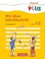 Meine Fibel 1/2. Wir üben Schreibschrift. Schulausgangsschrift. Neubearbeitung