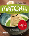 [Walter Gl&uuml;ck: Matcha]