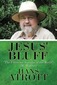 Jesus' Bluff: The Universal Scandal of the World