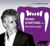 [Frank Sch&auml;tzing: Mordshunger]