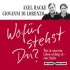 Wofür stehst du? Was in unserem Leben wichtig ist - Eine Suche