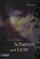 Sommerlicht-Serie, Band 4: Zwischen Schatten und Licht