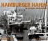 Hamburger Hafen im vorigen Jahrhundert 2012
