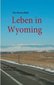 Leben in Wyoming
