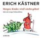 Morgen, Kinder, wird's nichts geben