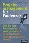 [Peter Taylor: Projektmanagement f&uuml;r Faulenzer]