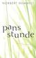Pans Stunde