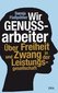 Wir Genussarbeiter
