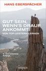 [Hans Ebersp&auml;cher: Gut sein, wenn's drauf ankommt]