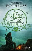 Patrick Rothfuss, Die Furcht der Weisen 2