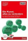 [Kerry Patterson, Joseph Grenny, Ron McMillan, Al Switzler: Die Kunst, alles zu ver&auml;ndern]