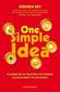 [Stephen Key: One Simple Idea]