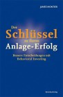 [James Montier: Der Schl&uuml;ssel zu Ihrem Anlage-Erfolg]