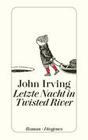 [John Irving: Letzte Nacht in Twisted River]