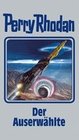 [Perry Rhodan 116. Der Auserw&auml;hlte]