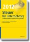 Steuer 2012 für Unternehmer, Selbstständige und Existenzgründer