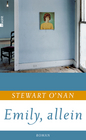 [Stewart O'Nan: Emily, allein]